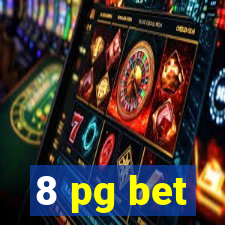 8 pg bet